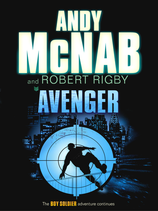 Title details for Avenger by Andy McNab - Available